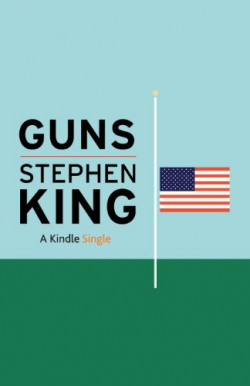 Guns (Оружие) - Стивен Кинг