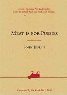 Мясо для слабаков - Джон Джозеф